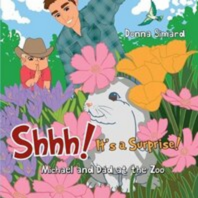 Shhh! It's a Surprise: Michael and Dad at the Zoo: The Surprise Series, Book 1
