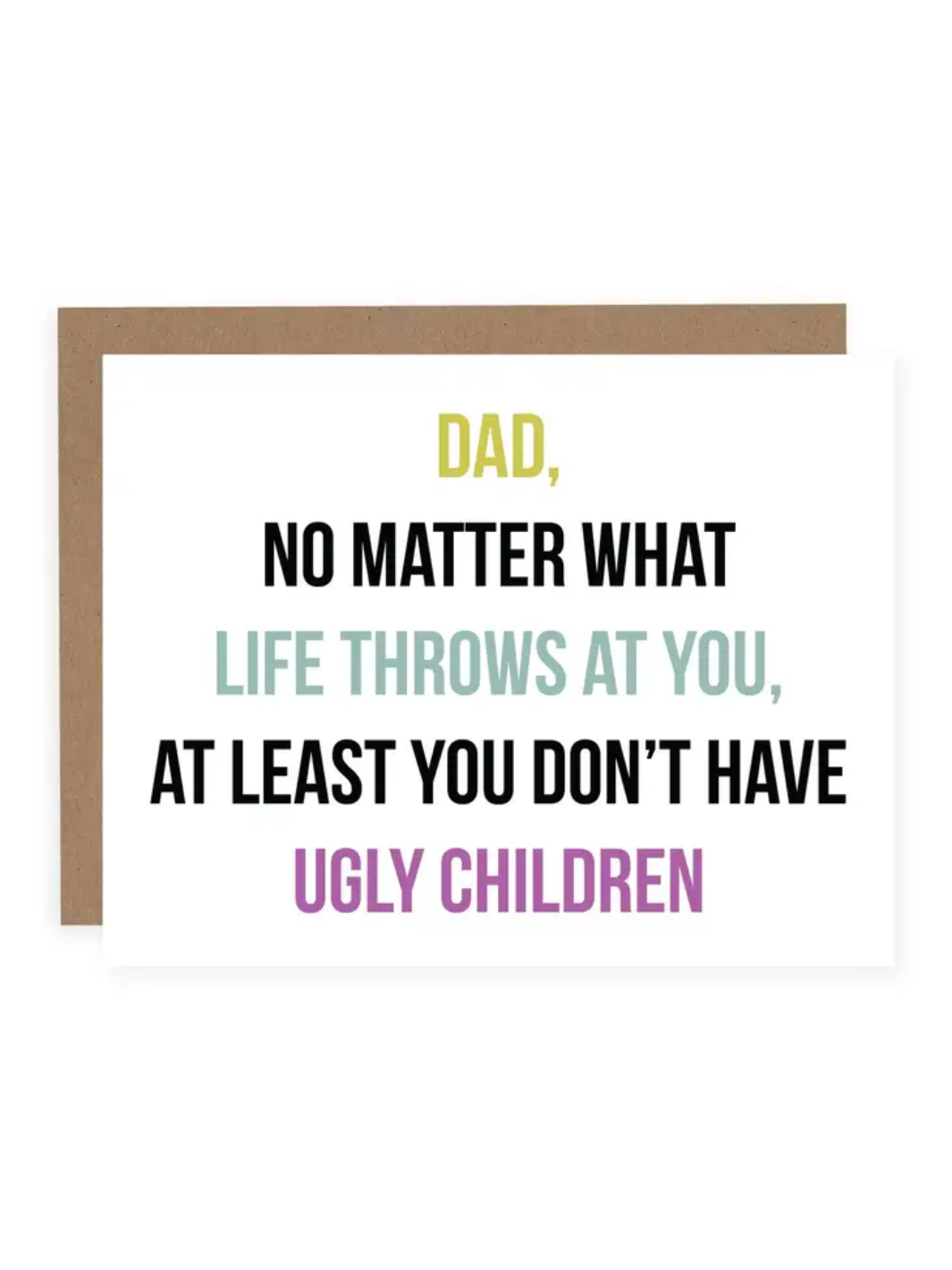 Dad Ugly Children Card