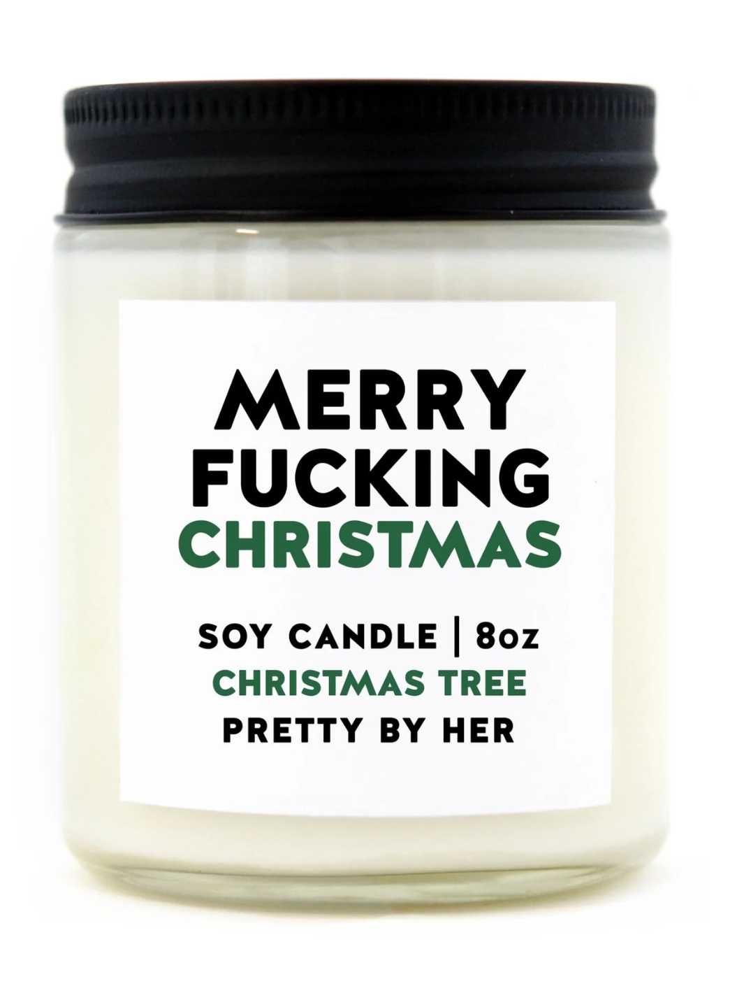 MERRY FUCKING CHRISTMAS Candle