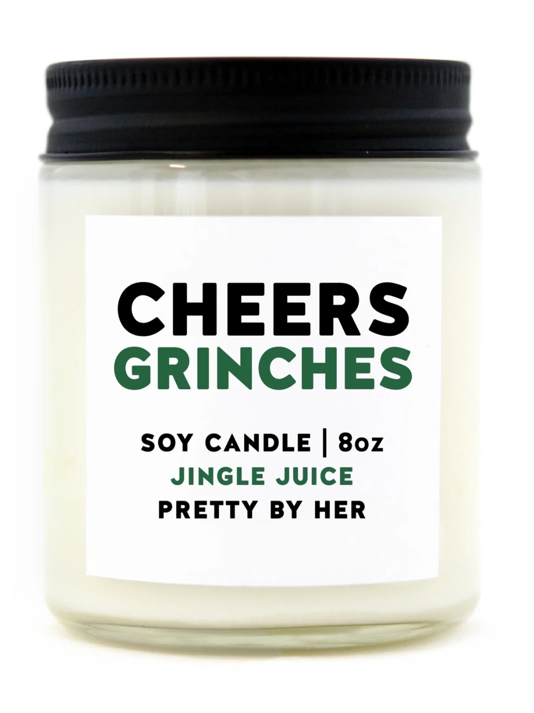 Cheers Grinches Candle