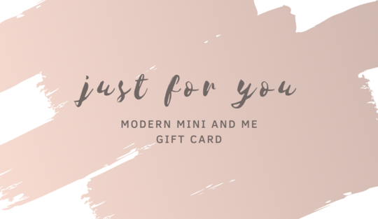 Physical Gift Card - Modern Mini and Me